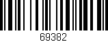 Código de barras (EAN, GTIN, SKU, ISBN): '69382'