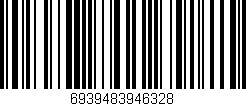Código de barras (EAN, GTIN, SKU, ISBN): '6939483946328'