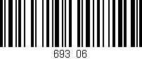 Código de barras (EAN, GTIN, SKU, ISBN): '693/06'