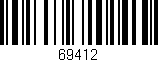 Código de barras (EAN, GTIN, SKU, ISBN): '69412'