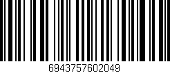 Código de barras (EAN, GTIN, SKU, ISBN): '6943757602049'