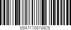 Código de barras (EAN, GTIN, SKU, ISBN): '6947110910826'