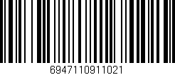 Código de barras (EAN, GTIN, SKU, ISBN): '6947110911021'