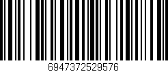 Código de barras (EAN, GTIN, SKU, ISBN): '6947372529576'