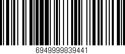 Código de barras (EAN, GTIN, SKU, ISBN): '6949999839441'
