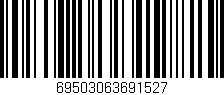 Código de barras (EAN, GTIN, SKU, ISBN): '69503063691527'