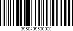 Código de barras (EAN, GTIN, SKU, ISBN): '6950499638038'
