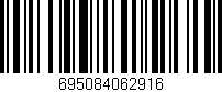 Código de barras (EAN, GTIN, SKU, ISBN): '695084062916'