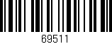 Código de barras (EAN, GTIN, SKU, ISBN): '69511'