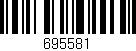 Código de barras (EAN, GTIN, SKU, ISBN): '695581'