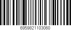 Código de barras (EAN, GTIN, SKU, ISBN): '6959821103060'