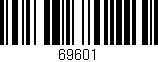 Código de barras (EAN, GTIN, SKU, ISBN): '69601'
