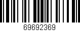 Código de barras (EAN, GTIN, SKU, ISBN): '69692369'