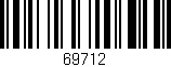 Código de barras (EAN, GTIN, SKU, ISBN): '69712'