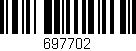 Código de barras (EAN, GTIN, SKU, ISBN): '697702'