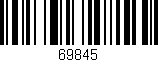Código de barras (EAN, GTIN, SKU, ISBN): '69845'