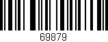 Código de barras (EAN, GTIN, SKU, ISBN): '69879'