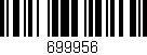Código de barras (EAN, GTIN, SKU, ISBN): '699956'