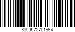 Código de barras (EAN, GTIN, SKU, ISBN): '6999973701554'