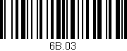 Código de barras (EAN, GTIN, SKU, ISBN): '6B.03'