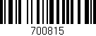 Código de barras (EAN, GTIN, SKU, ISBN): '700815'