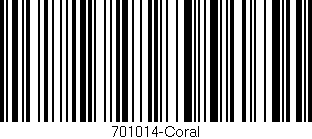 Código de barras (EAN, GTIN, SKU, ISBN): '701014-Coral'