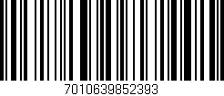 Código de barras (EAN, GTIN, SKU, ISBN): '7010639852393'