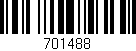 Código de barras (EAN, GTIN, SKU, ISBN): '701488'