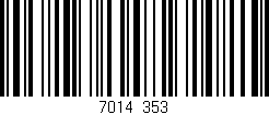 Código de barras (EAN, GTIN, SKU, ISBN): '7014/353'
