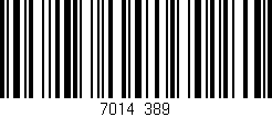 Código de barras (EAN, GTIN, SKU, ISBN): '7014/389'