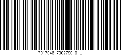 Código de barras (EAN, GTIN, SKU, ISBN): '7017046_7002798_0_U'