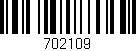 Código de barras (EAN, GTIN, SKU, ISBN): '702109'