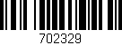 Código de barras (EAN, GTIN, SKU, ISBN): '702329'