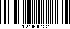 Código de barras (EAN, GTIN, SKU, ISBN): '7024050013G'