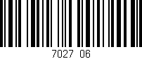 Código de barras (EAN, GTIN, SKU, ISBN): '7027/06'
