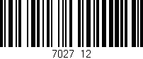 Código de barras (EAN, GTIN, SKU, ISBN): '7027/12'