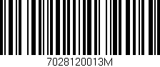 Código de barras (EAN, GTIN, SKU, ISBN): '7028120013M'