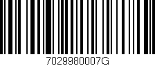 Código de barras (EAN, GTIN, SKU, ISBN): '7029980007G'