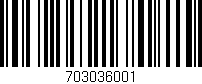 Código de barras (EAN, GTIN, SKU, ISBN): '703036001'