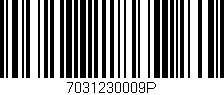 Código de barras (EAN, GTIN, SKU, ISBN): '7031230009P'
