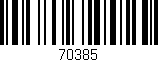 Código de barras (EAN, GTIN, SKU, ISBN): '70385'