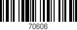Código de barras (EAN, GTIN, SKU, ISBN): '70606'
