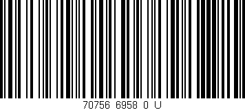 Código de barras (EAN, GTIN, SKU, ISBN): '70756_6958_0_U'