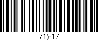 Código de barras (EAN, GTIN, SKU, ISBN): '71)-17'