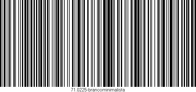 Código de barras (EAN, GTIN, SKU, ISBN): '71.0225-brancominimalista'