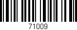 Código de barras (EAN, GTIN, SKU, ISBN): '71009'