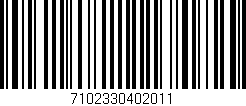 Código de barras (EAN, GTIN, SKU, ISBN): '7102330402011'
