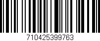 Código de barras (EAN, GTIN, SKU, ISBN): '710425399763'