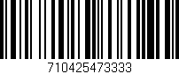 Código de barras (EAN, GTIN, SKU, ISBN): '710425473333'