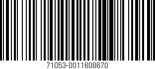 Código de barras (EAN, GTIN, SKU, ISBN): '71053-0011608670'